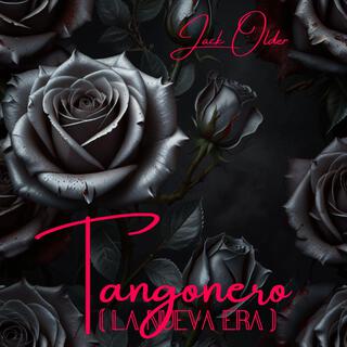 Tangonero (La Nueva Era)