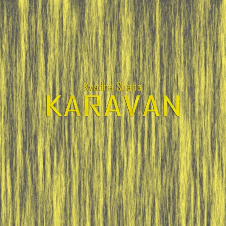 Karavan (Experimental Mix) | Boomplay Music