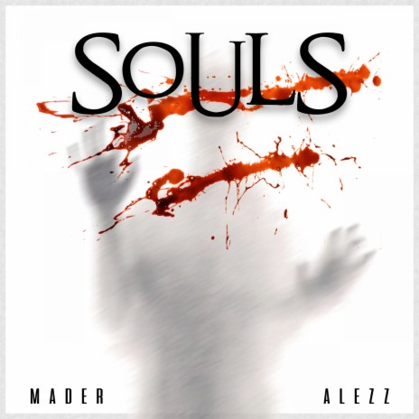 Souls ft. Mader | Boomplay Music