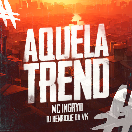 Aquela Trend | Boomplay Music