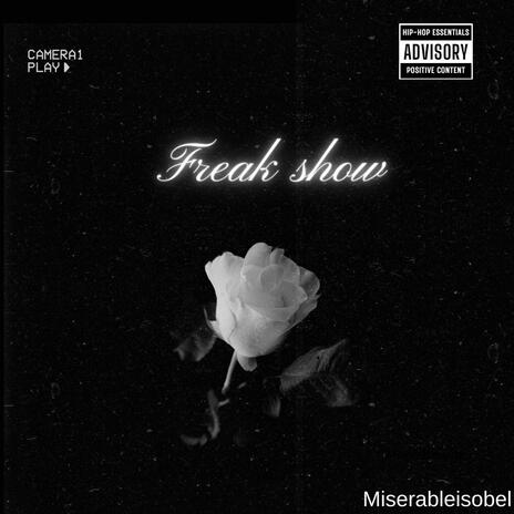 Freak Show | Boomplay Music