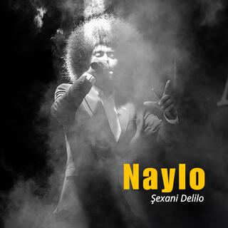 Naylo - Şexani