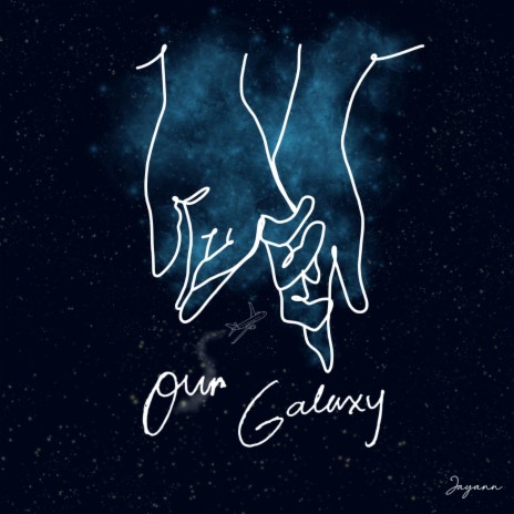 Our Galaxy | Boomplay Music