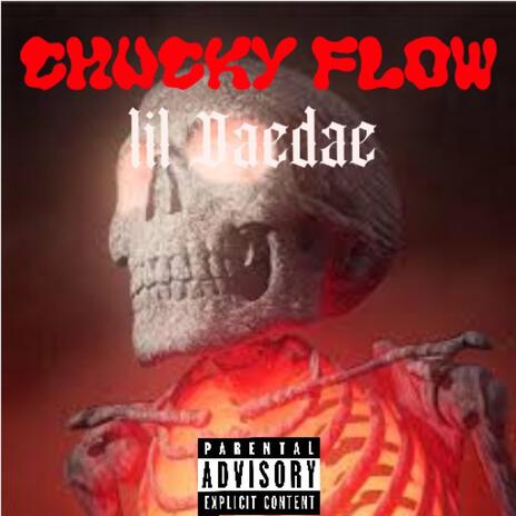 Chucky Flow | Boomplay Music