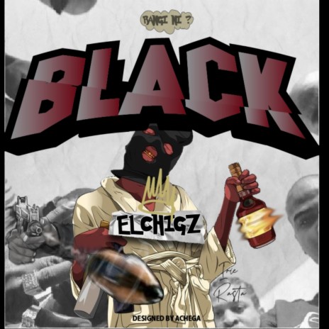 BLACK (El.Chigz)