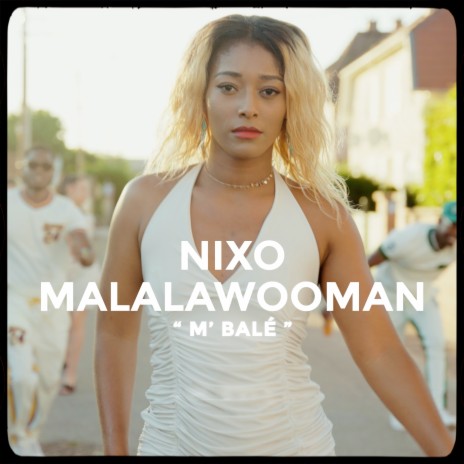 M'balé ft. MALALAWOOMAN | Boomplay Music