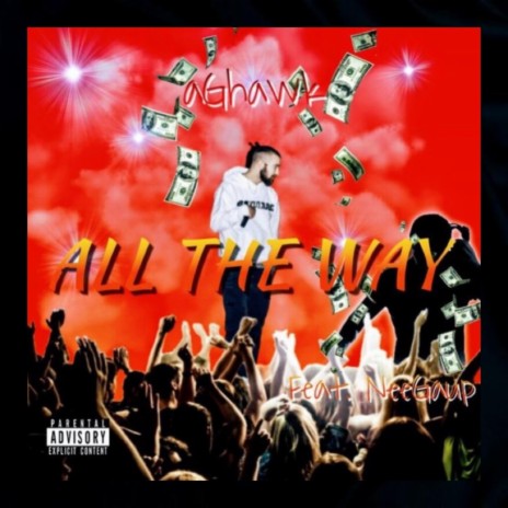 All The Way ft. B.M.B. Only Records | Boomplay Music
