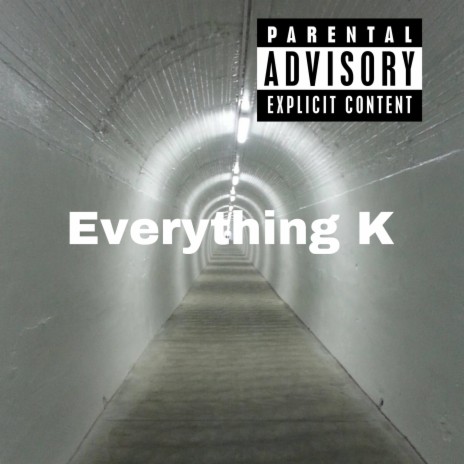 Everything K | Boomplay Music