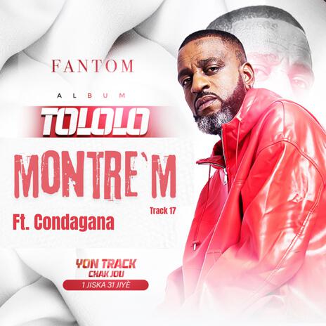 Montre'm ft. Condagana | Boomplay Music