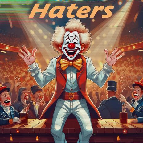 HATERS | Boomplay Music