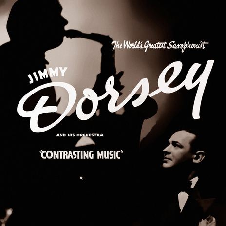 Contrasts ft. Jimmy Dorsey And His Orchestra | Boomplay Music