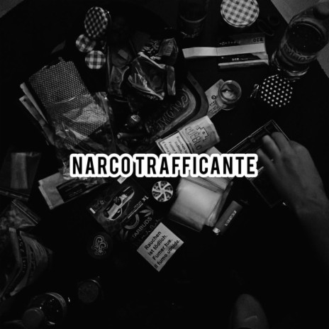Narco Trafficante | Boomplay Music