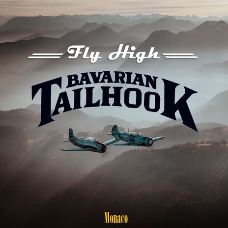 Fly High Bavarian Tailhook (Single Edit) | Boomplay Music