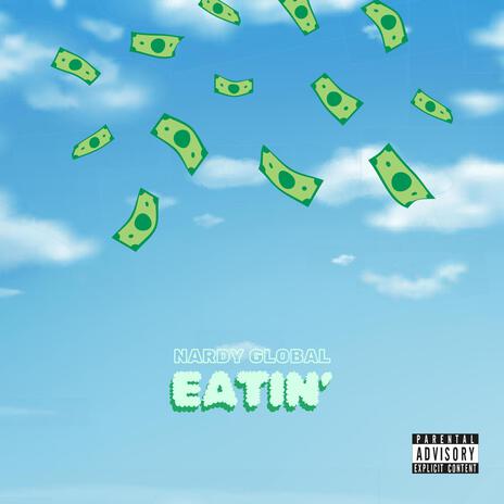 Eatin' (Clean) | Boomplay Music