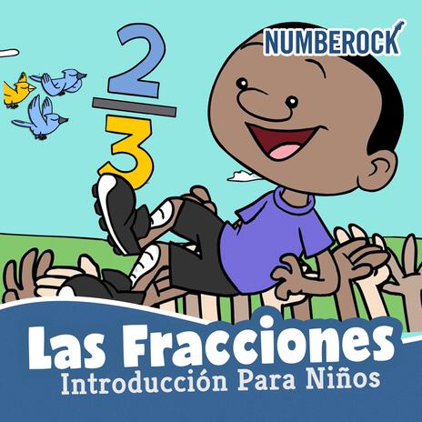 Canción de Fracciones Para Niños