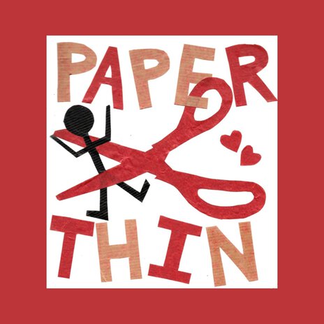 Paper Thin | Boomplay Music