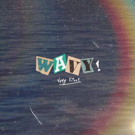 wavy! | Boomplay Music