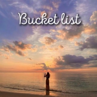 Bucket List