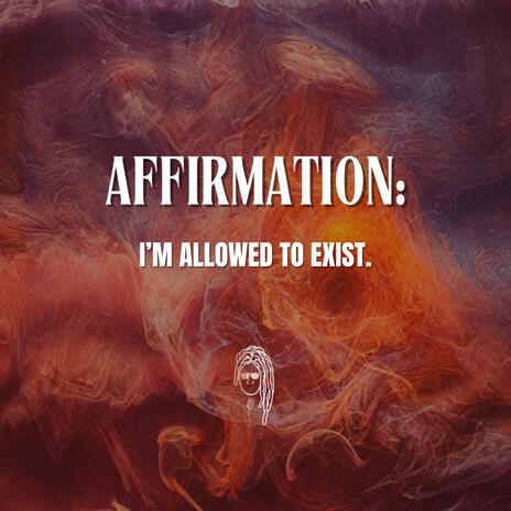 i'm allowed to exist. | Boomplay Music