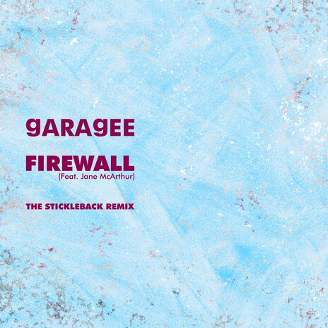 Firewall (The Stickleback Remix) ft. Jane McArthur | Boomplay Music