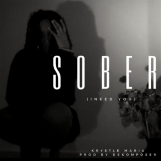 Sober (I Need You)