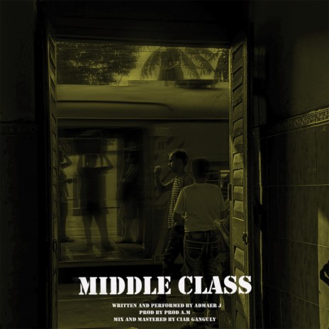 Middle class | Boomplay Music