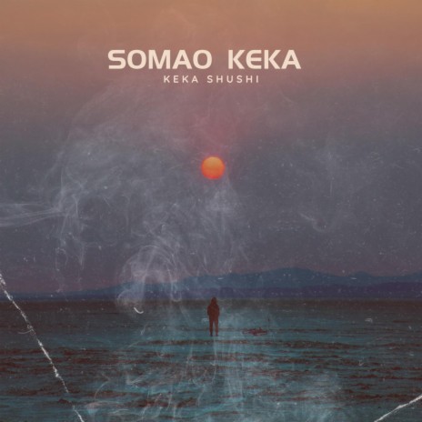 SOMAO KEKA | Boomplay Music
