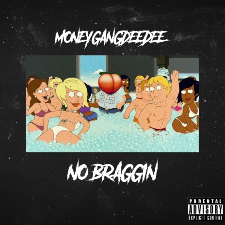 No Braggin | Boomplay Music