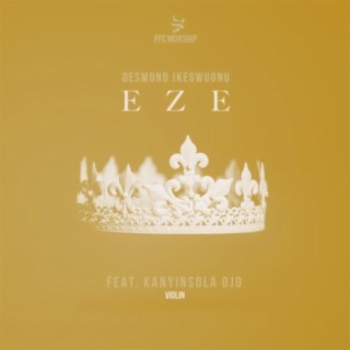 EZE (feat. Kanyinsola Ojo & Desmond Ikegwuonu) [Violin Version]