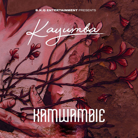 Kamwambie | Boomplay Music