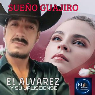 SUEÑO GUAJIRO