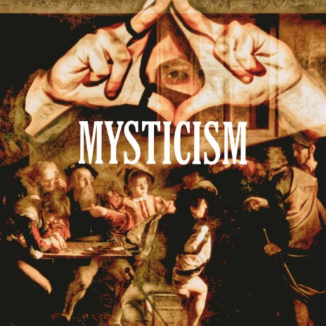 MYSTICISM | Boomplay Music