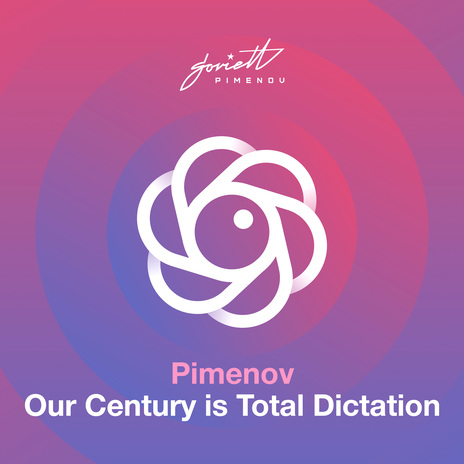 Our Century Is Total Dictation | Boomplay Music