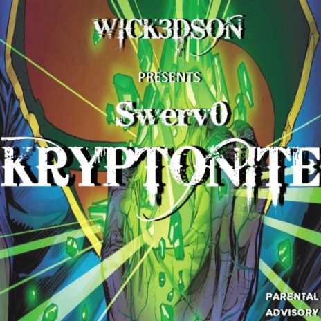 Kryptonite ft. Swerv0