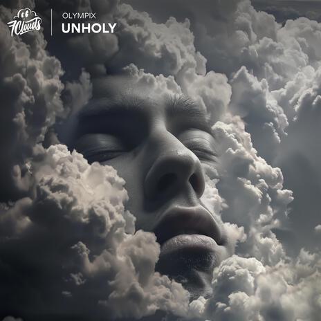 Unholy | Boomplay Music