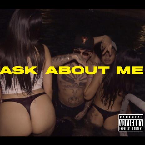 Ask about me | Boomplay Music