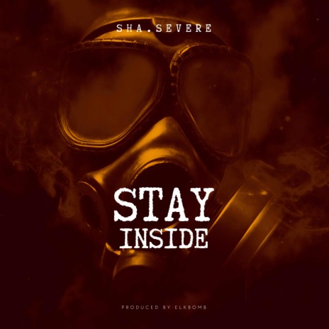 Stay Inside | Boomplay Music