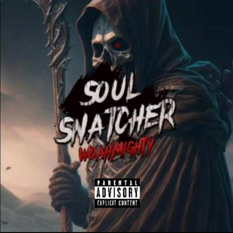 Soul Snatcher | Boomplay Music