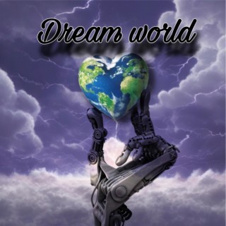 Dream world