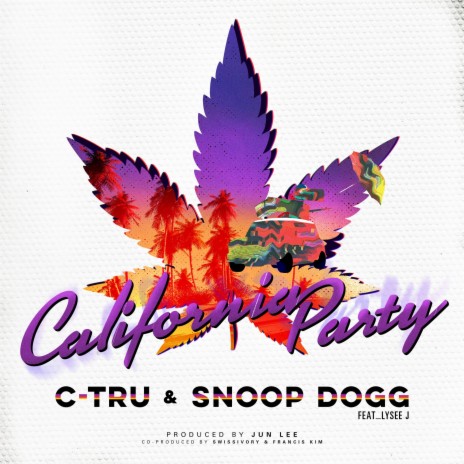 California Party (feat. Snoop Dogg & Lysee J) | Boomplay Music