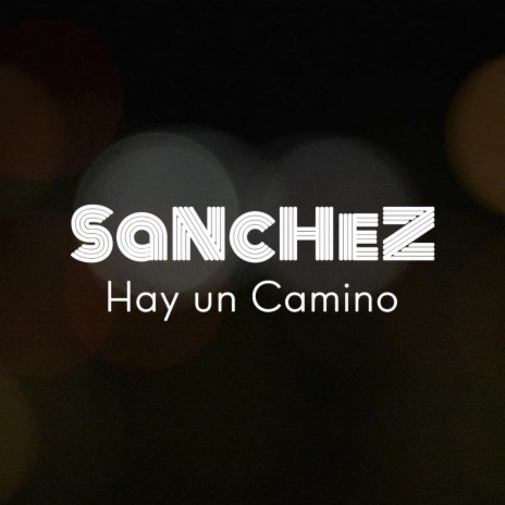 Hay un Camino | Boomplay Music