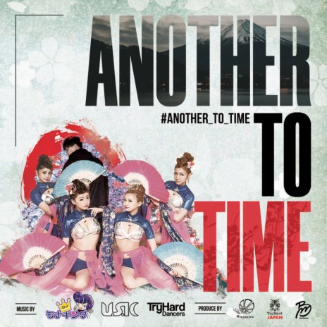 Another To Time (Original Mix) ft. U.S.K & TryHard Dancers | Boomplay Music