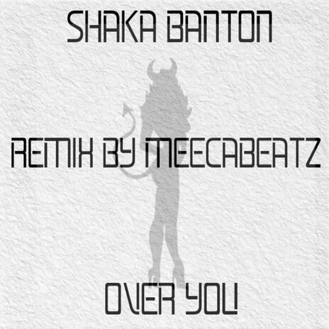 OVER YOU (MECCABEATZ Remix) ft. MECCABEATZ | Boomplay Music