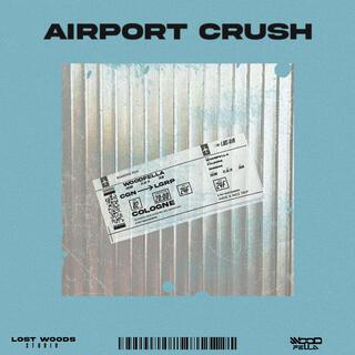 Airport Crush