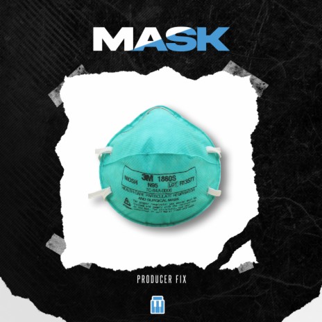 Mask ft. Producer Fix | Boomplay Music