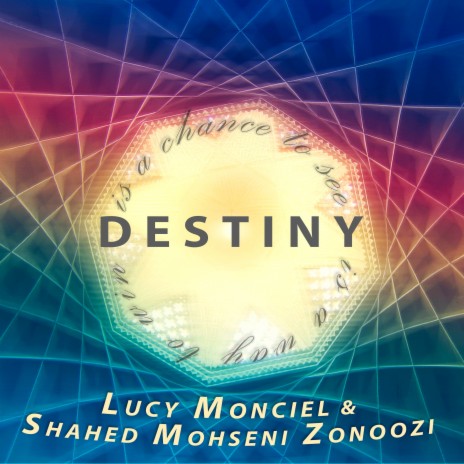 Destiny ft. Shahed Mohseni Zonoozi | Boomplay Music