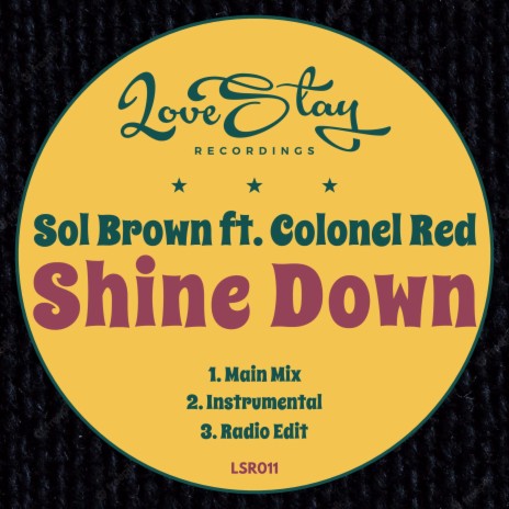 Shine Down (Instrumental Mix) ft. Colonel Red | Boomplay Music