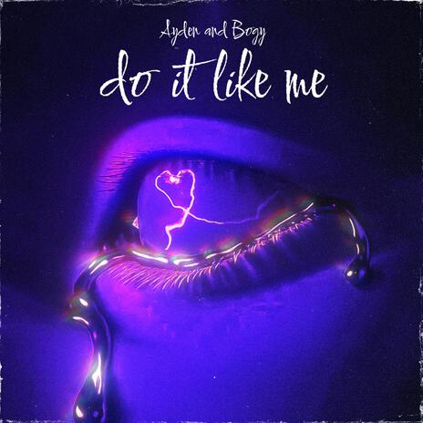 Do it like me | Boomplay Music