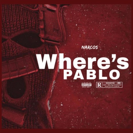 Where’s Pablo | Boomplay Music