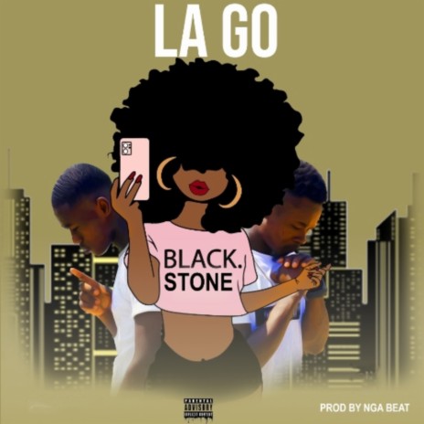 La Go | Boomplay Music